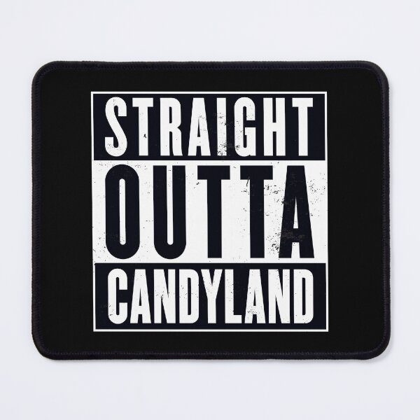 Item preview, Straight Outta Candyland Candy Humor designed and sold by Victor Shadehorn.