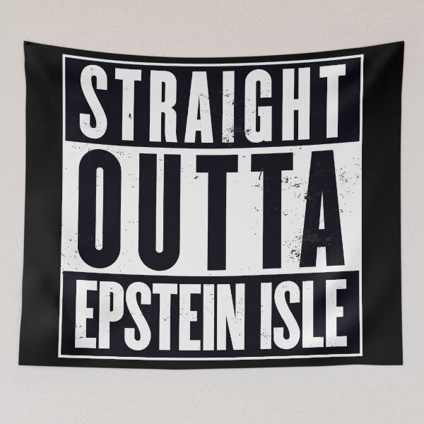Item preview, Straight Outta Epstein Isle Dark Satire designed and sold by Victor Shadehorn.