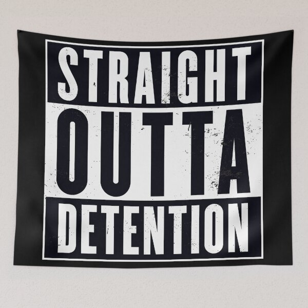Item preview, Straight Outta Detention School Humor designed and sold by Victor Shadehorn.