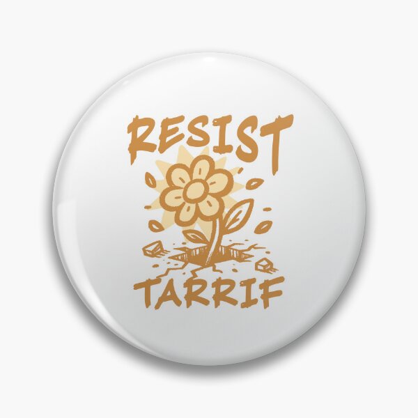 Item preview, Resist Tariff Flower Breaking - Anti Trump designed and sold by drchzak.