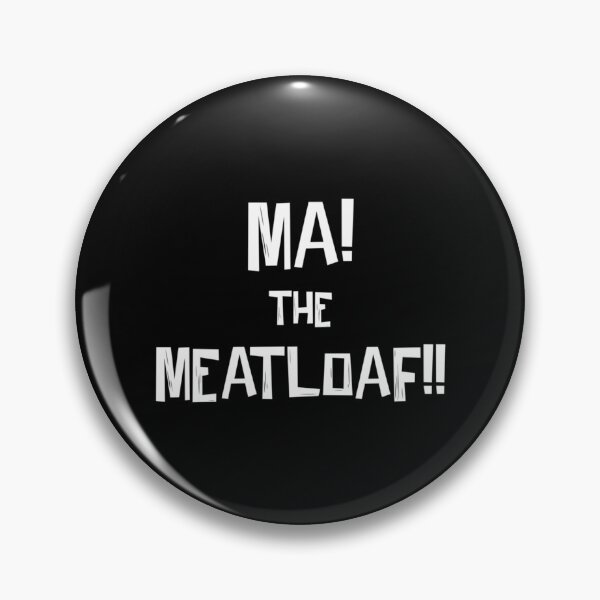 Item preview, Ma The Meatloaf  designed and sold by elpilyve.