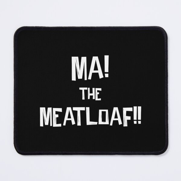 Item preview, Ma The Meatloaf designed and sold by elpilyve.