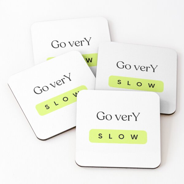 Item preview, Go very slow designed and sold by ArtistTejal.