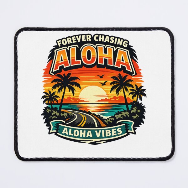 Item preview, Forever Chasing Aloha Aloha Vibes designed and sold by DPBTees70.