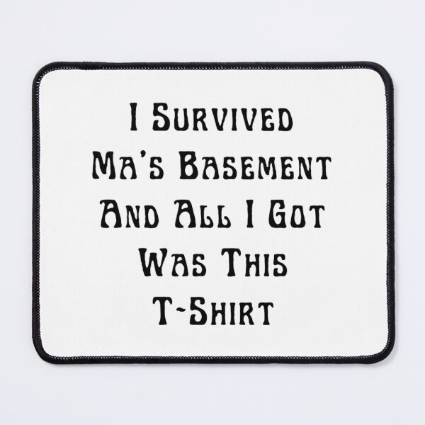Item preview, Ma'S Basement designed and sold by elpilyve.