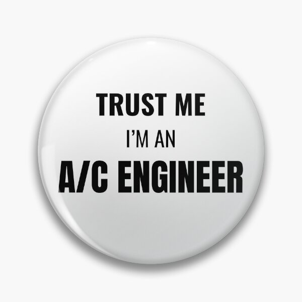 Item preview, Trust Me I'm an A/C Engineer (Black) designed and sold by ShipCrewNation.