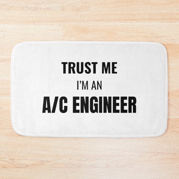 Item preview, Trust Me I'm an A/C Engineer (Black) designed and sold by ShipCrewNation.