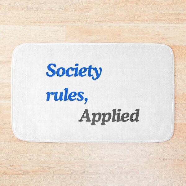 Item preview, Society rules, applied designed and sold by ArtistTejal.