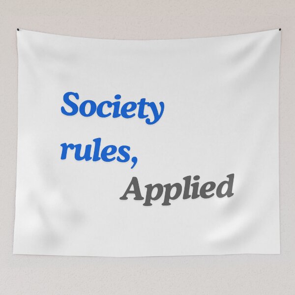 Item preview, Society rules, applied designed and sold by ArtistTejal.