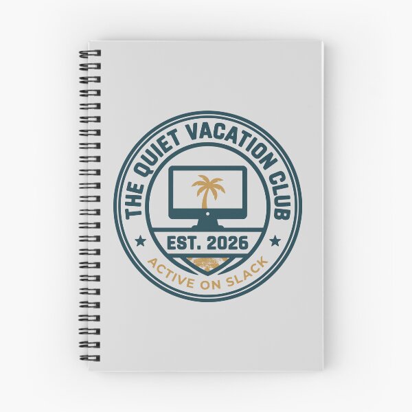 Item preview, The Quiet Vacation Club Funny Remote Work Vintage Badge designed and sold by MavtM.