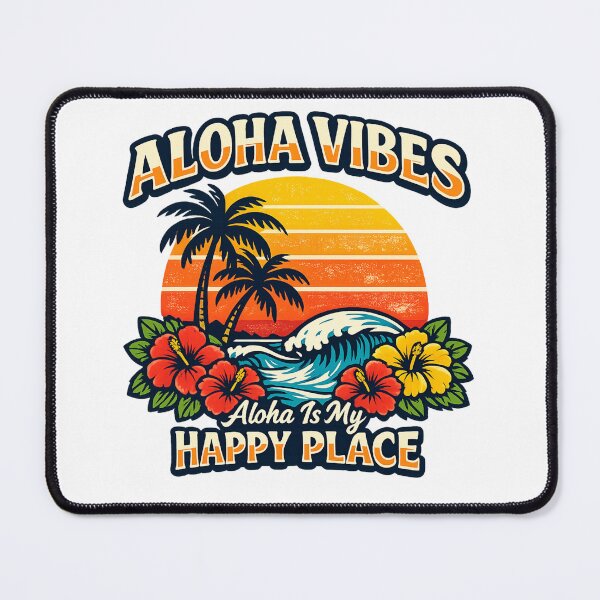 Item preview, Aloha Is My Happy Place Aloha Vibes designed and sold by DPBTees70.