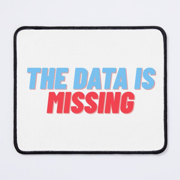 Item preview, The data is missing designed and sold by ArtistTejal.