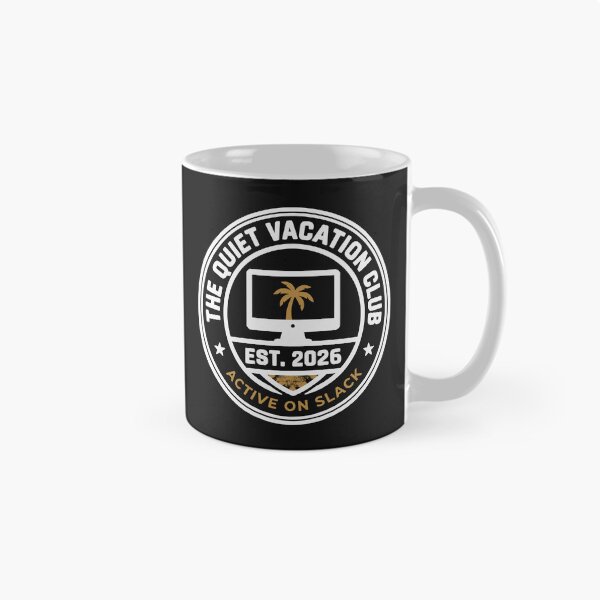 Item preview, The Quiet Vacation Club Funny Corporate Office Burnout designed and sold by MavtM.