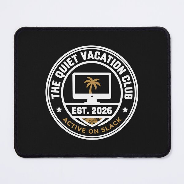 Item preview, The Quiet Vacation Club Funny Corporate Office Burnout designed and sold by MavtM.