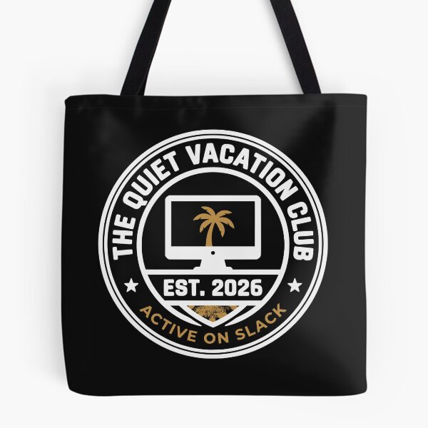 Item preview, The Quiet Vacation Club Funny Corporate Office Burnout designed and sold by MavtM.