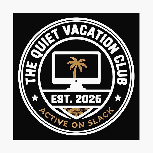 Item preview, The Quiet Vacation Club Funny Corporate Office Burnout designed and sold by MavtM.