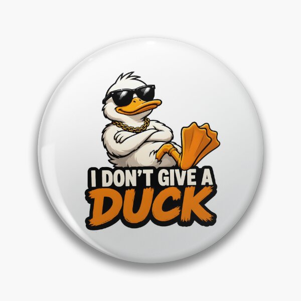 Item preview, I Dont Give A Duck designed and sold by aistrokeofart.