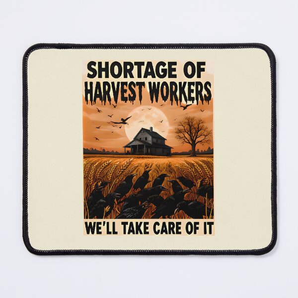 Item preview, Shortage of harvest workers designed and sold by ParadoxParadox.