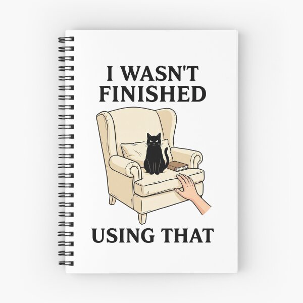 Item preview, I Wasn't Finished Using That  designed and sold by Northbound Press.