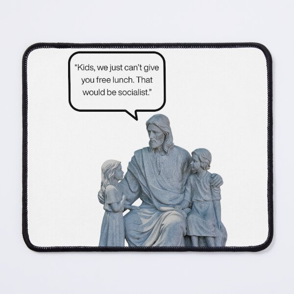 Item preview, Jesus and Kids Free Lunch Satire – Political Humor Meme designed and sold by Alt Christian.