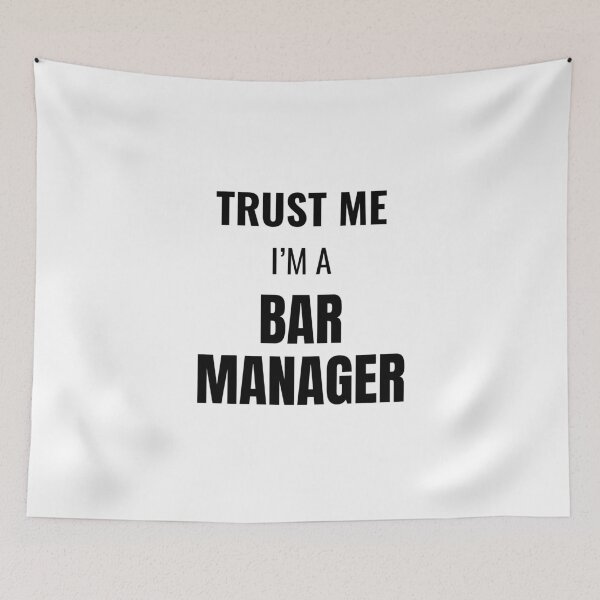 Item preview, Trust Me I'm a Bar Manager (Black) designed and sold by ShipCrewNation.