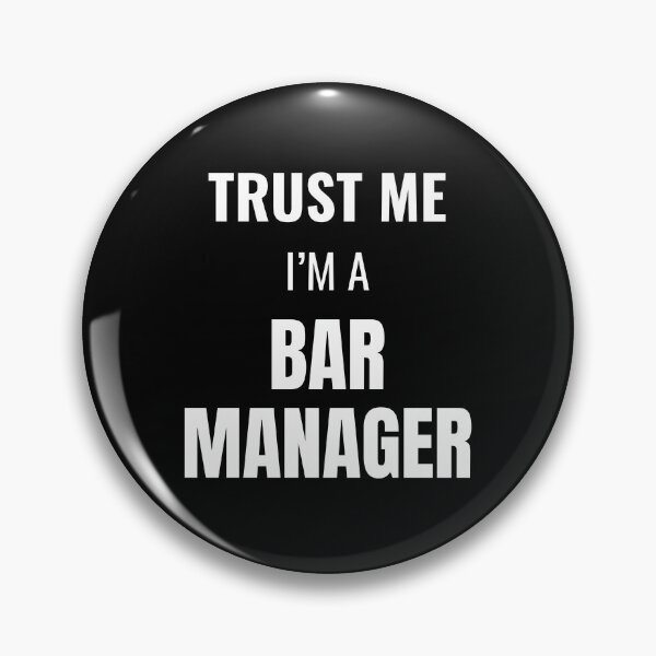 Item preview, Trust Me I'm a Bar Manager (White) designed and sold by ShipCrewNation.