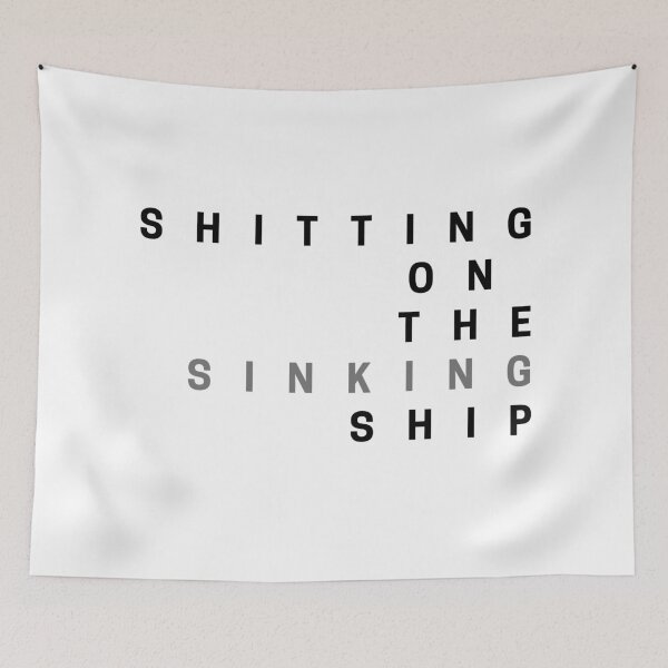 Item preview, Shitting on the sinking ship designed and sold by ArtistTejal.