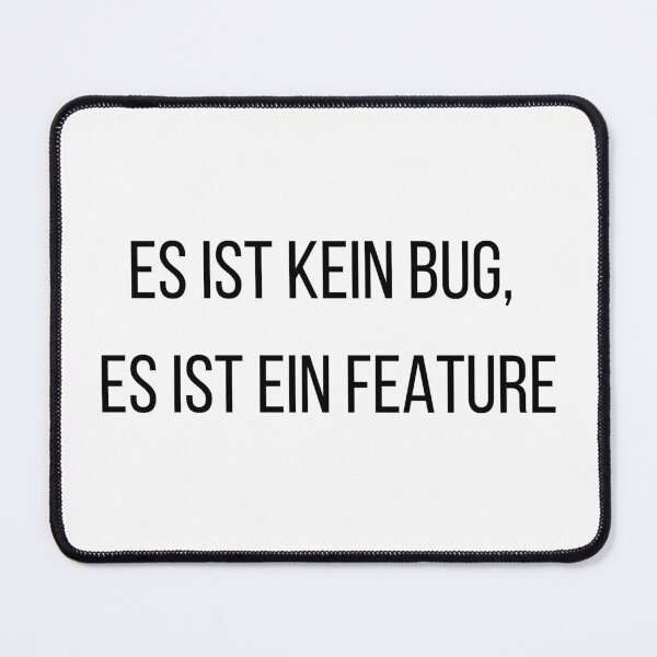 Item preview, It's not a bug, it's a feature - Fun gaming design designed and sold by JustFeature.