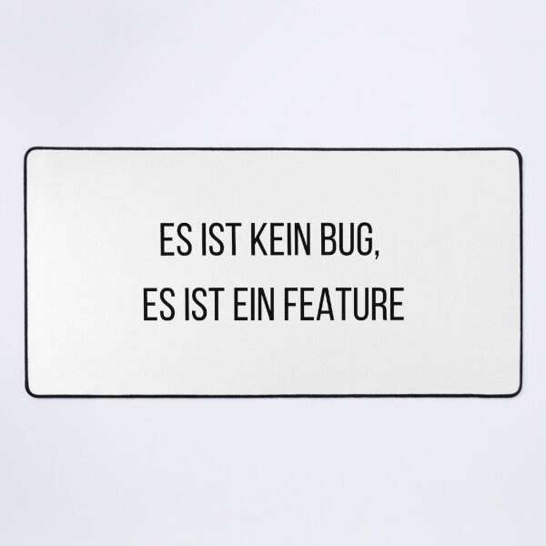 Item preview, It's not a bug, it's a feature - Fun gaming design designed and sold by JustFeature.