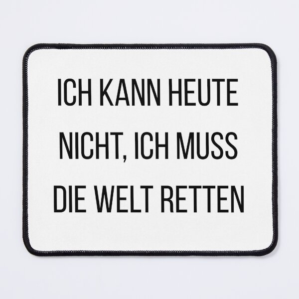 Item preview, I can't today, I have to save the world - Gaming quote designed and sold by JustFeature.