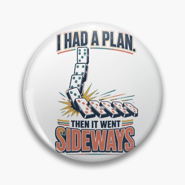 Item preview, I Had a Plan Then It Went Sideways Funny Life Humor designed and sold by Print Loft.