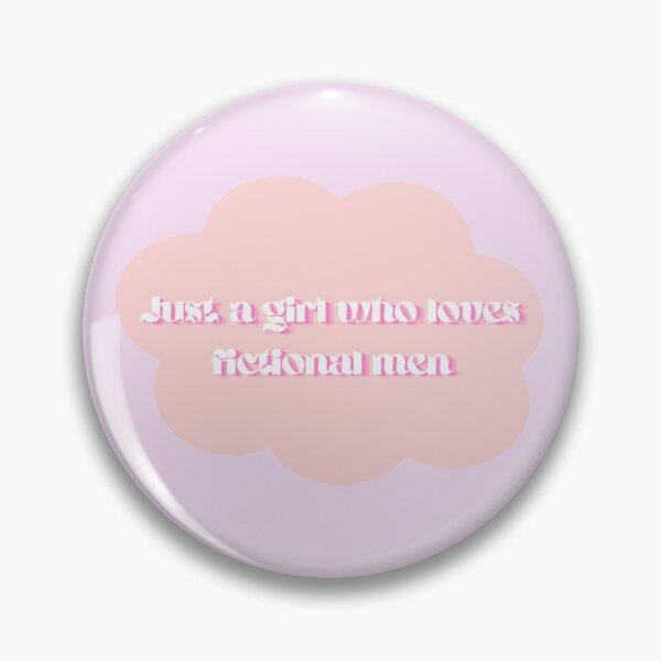 Item preview, Just a girl who loves fictional men designed and sold by guildedspine.