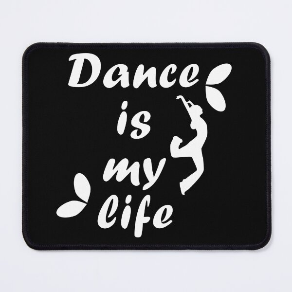 Item preview, Dance is my life White designed and sold by MikkySketch.