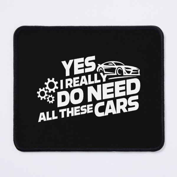 Item preview, Yes I Really Do Need All These Cars,Car Lover designed and sold by CloudyPress.