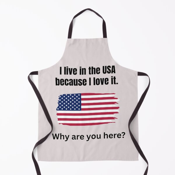Item preview, I Live In The USA Because I Love It Why Are You Here? designed and sold by Tws-Tees.