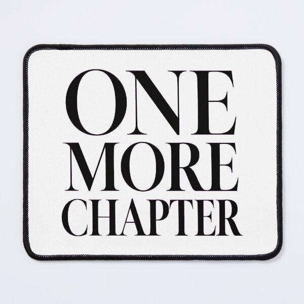Item preview, ONE MORE CHAPTER Book Lover Quote | Classic Reading Design designed and sold by Ahmed Nedji.