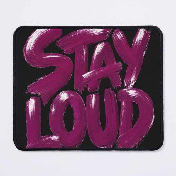Item preview, Stay Loud designed and sold by VelvetDoods.