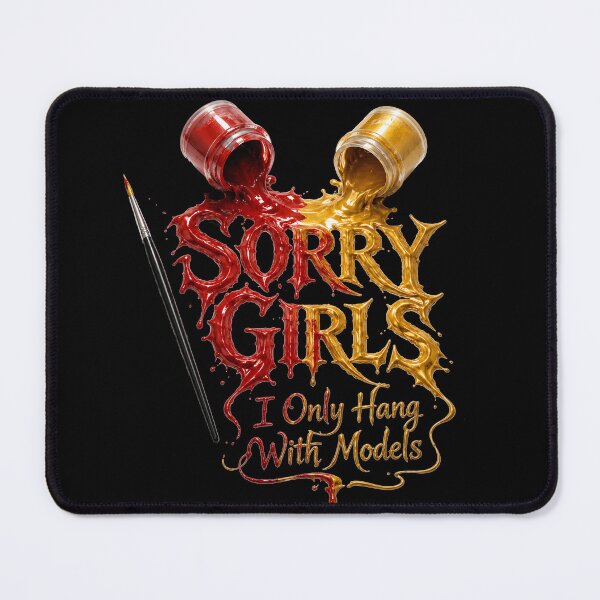 Item preview, Sorry Girls I Only Hang With Models designed and sold by Nightarel.