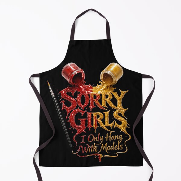 Item preview, Sorry Girls I Only Hang With Models designed and sold by Nightarel.