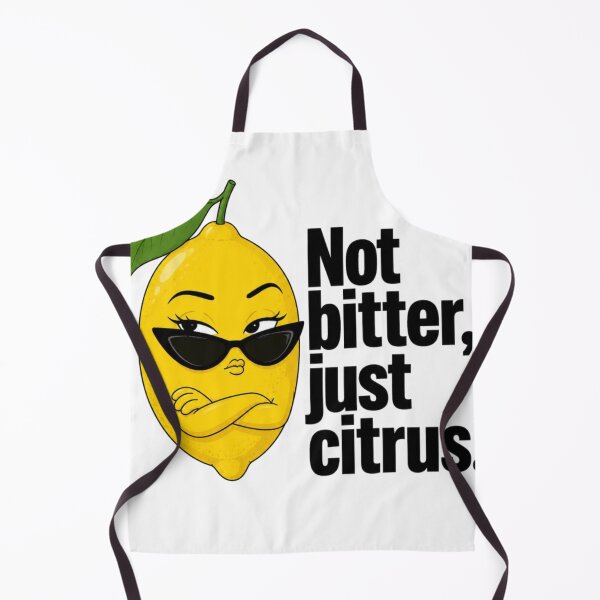 Item preview, Not Bitter Just Citrus Lemon Design designed and sold by cookingtherapy.