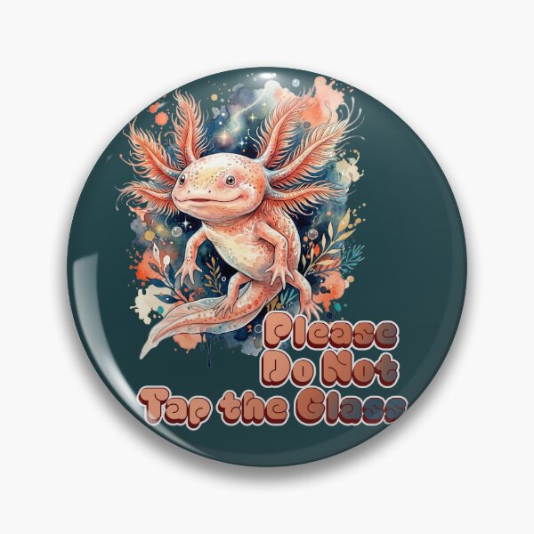 Item preview, Please Do Not Tap The Glass Funny Axolotl Watercolor Design designed and sold by Biedroneczka.