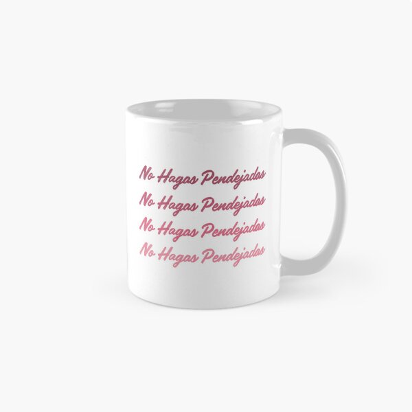 Item preview, No Hagas Pendejadas Funny Mexican Slang Quote Typography designed and sold by Celestiallyjess.