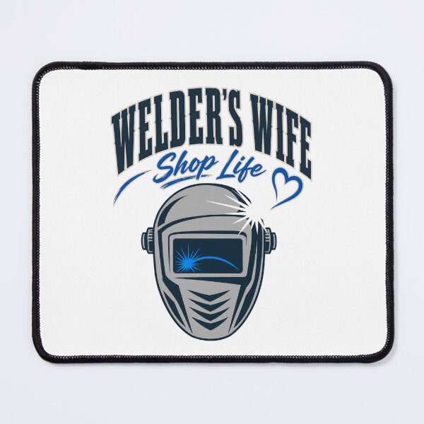 Item preview, Welder's Wife Shop Life designed and sold by pirminio.