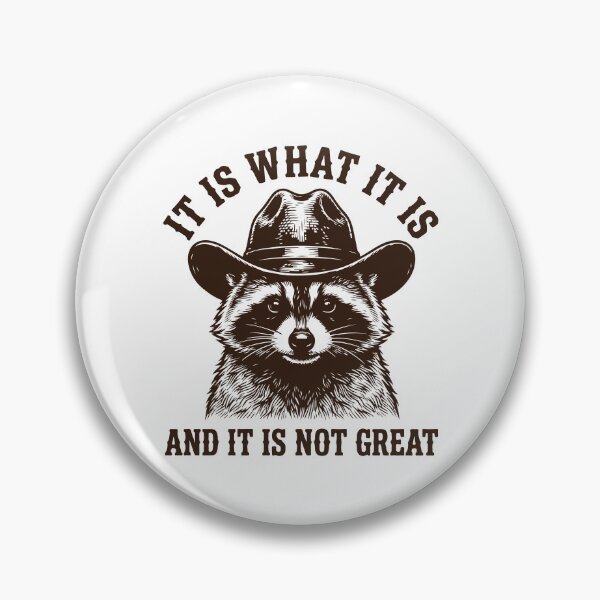 Item preview, Funny Cowboy Raccoon It Is What It Is - Sarcastic Western Trash Panda Meme designed and sold by raedattia.