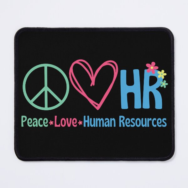 Item preview, Peace Love HR designed and sold by Soft Skills Club.