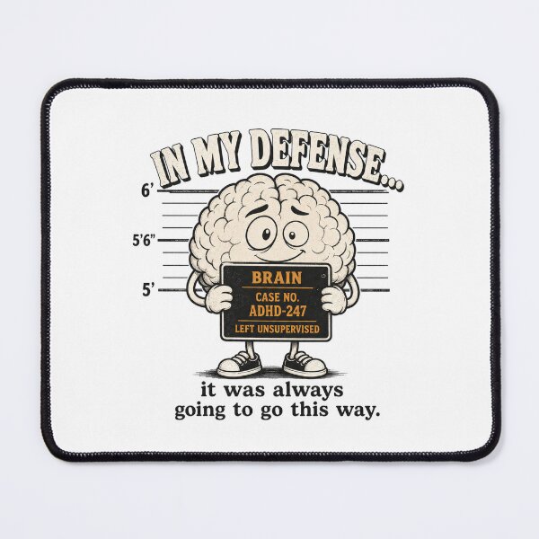 Item preview, My Defense Brain Unsupervised Mugshot ADHD Humor t-shirt  designed and sold by Mosidrip.