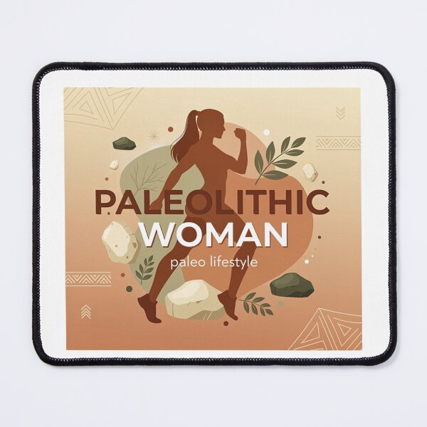 Item preview, Paleolithic Woman Lifestyle Design designed and sold by Simplybe1.