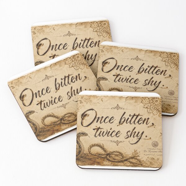 Item preview, Once Bitten, Twice Shy Arabic Proverb designed and sold by LumivaraGallery.