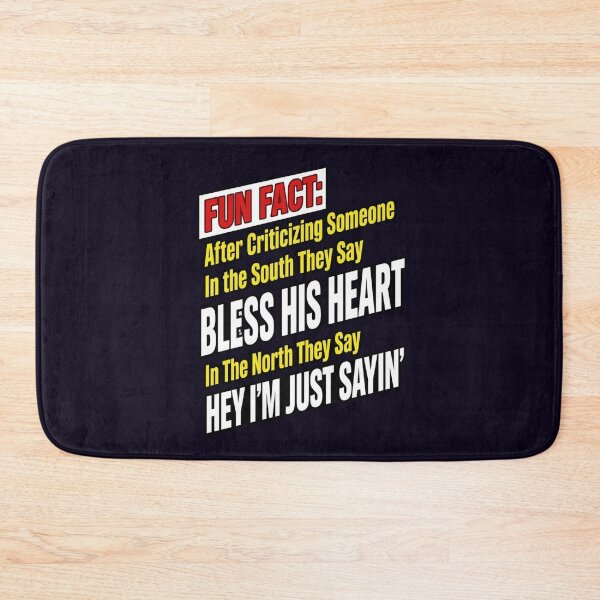 Item preview, BLESS HIS HEART or HEY I'M JUST SAYIN' designed and sold by PRINTSCHARMINGM.