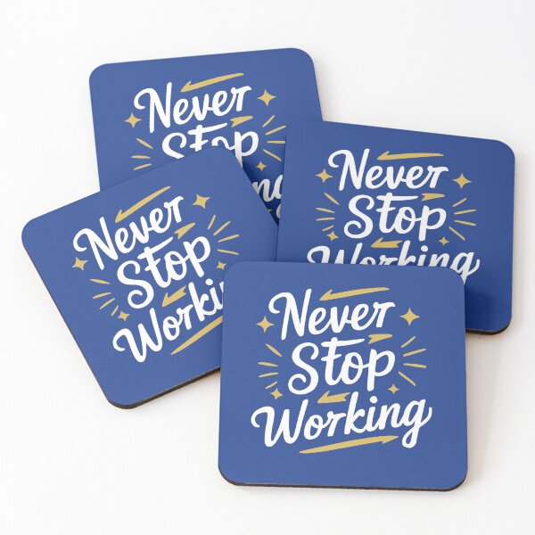 Item preview, Never Stop Working – Motivational Typography T-Shirt Design designed and sold by KRStyleClub.